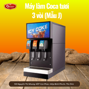 Máy Làm Coca Tươi 3 Vòi (Mẫu J)